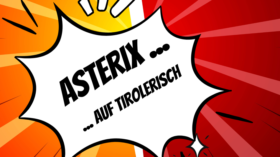 Asterix auf Tirolerisch im Comic-Style