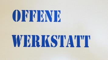 Offene Werkstatt