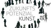 Zukunftspotenzial Kunst
