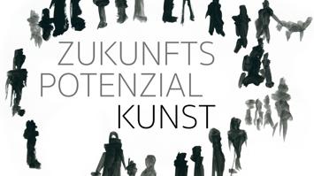 Zukunftspotenzial Kunst